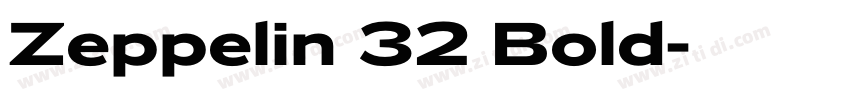 Zeppelin 32 Bold字体转换